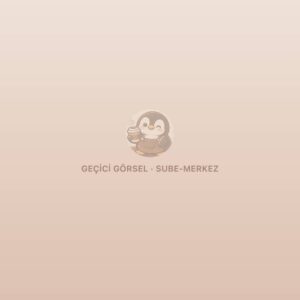 Tatlı Penguen Ayvalık Merkez Şube